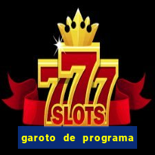 garoto de programa da zona leste